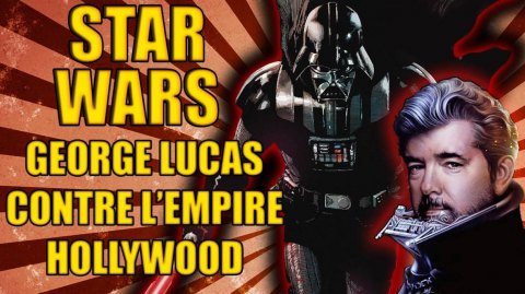 George Lucas contre l'Empire Hollywood