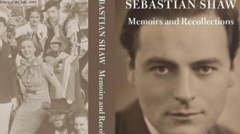 Sebastian Shaw: Memoirs and Recollections