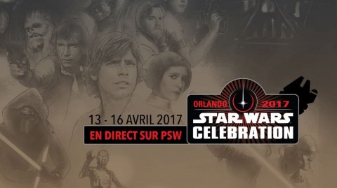 Planète Star Wars sera en direct de Celebration Orlando !