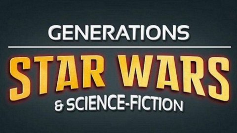 Le Programme complet du salon Gnrations Star Wars  Cusset