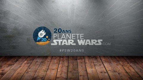 Planète Star Wars fête ses 20 ans !