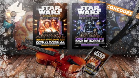 CONCOURS : Gagnez des places aux ciné-concerts Star Wars à Marseille !