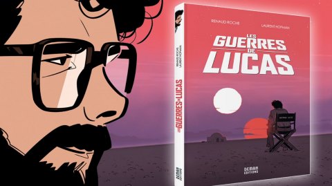 Review du roman graphique Les Guerres de Lucas