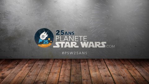 Planète Star Wars fête ses 25 ans