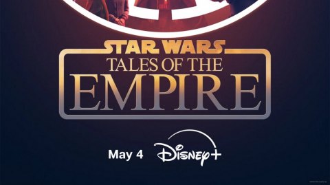 Surprise ! Tales of the Empire arrive le 4 mai sur Disney +
